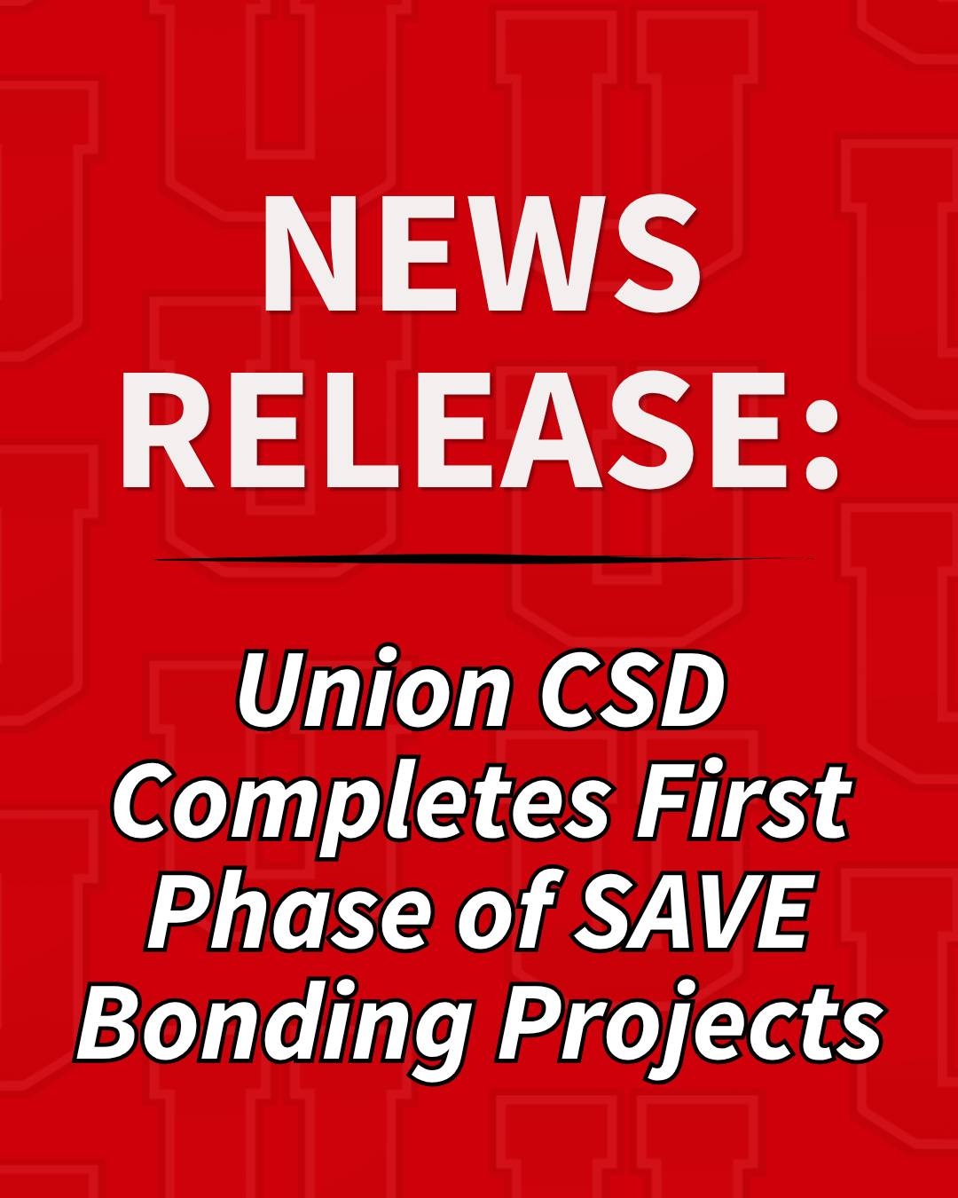 News Release: Union CSD Completes First Phase of SAVE Bonding Projects